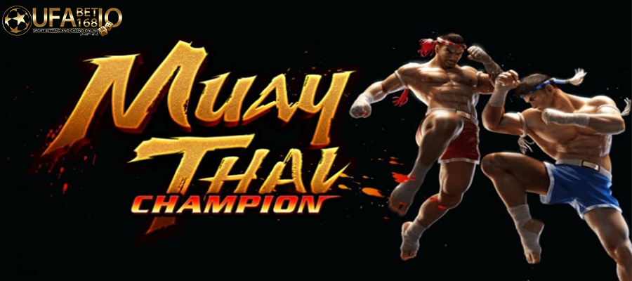 ufabet168 Muay Thai Champion