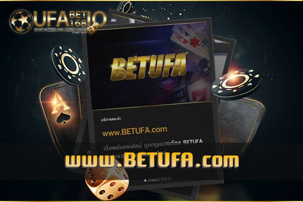www.betufa.com | The Best เว็บพนันออนไลน์ เครดิตFree ถอนได้จริง